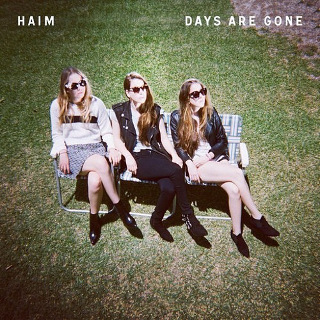 10. Haim – Days Are Gone.jpg