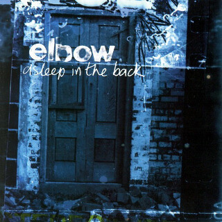 12 Elbow – Asleep At The Back.jpg