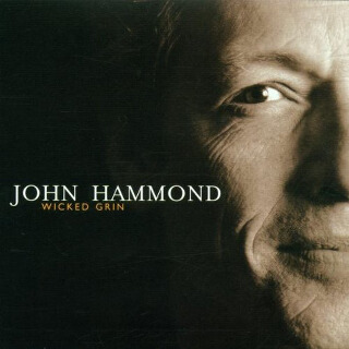 16 John Hammond – Wicked Grin.jpg