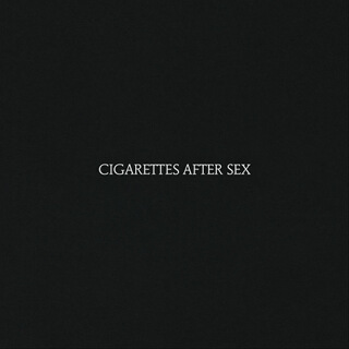 21 Cigarettes After Sex - Cigarettes After Sex.jpg