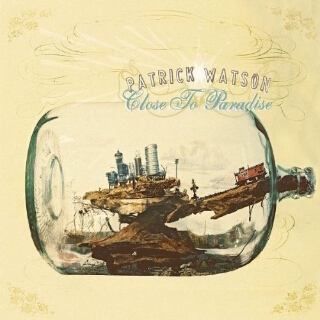 43. Patrick Watson - Close to Paradise.jpg