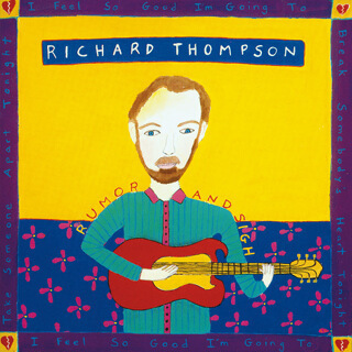43 Rumor and Sigh - Richard Thompson.jpg
