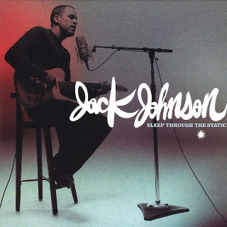 45. Jack Johnson - Sleep Through Static.jpg