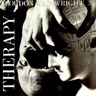 48 Loudon Wainwright III - Therapy_w320.jpg