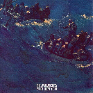 5 The Avalanches – Since I Left You.jpg