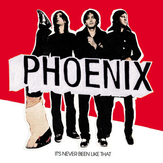 It's Never Been Like That - Phoenix_w320.jpg