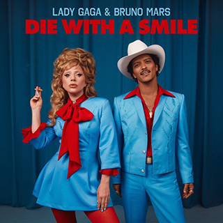 _7 Die With A Smile - Lady Gaga Bruno Mars_w320.jpg